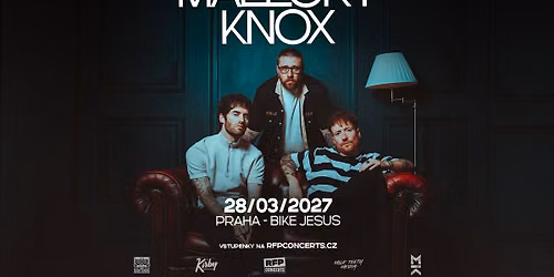 Mallory Knox (UK) - Prague