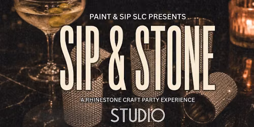Sip & Stone \ud83d\udc8e Rhinestone workshop