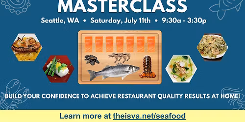 Sous Vide Seafood Masterclass - Seattle