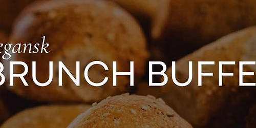 VEGANSK BRUNCHBUFFET P\u00c5 KRUSM\u00d8LLE