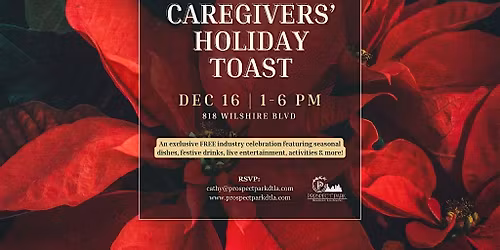 CAREGIVERS\u2019 HOLIDAY TOAST