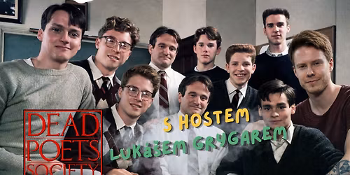 Filmov\u00fd klub Nerdopolis | Spole\u010dnost mrtv\u00fdch b\u00e1sn\u00edk\u016f (host: Luk\u00e1\u0161 Grygar)