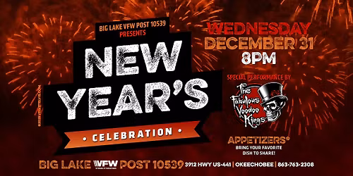 New Year's Eve at Big Lake VFW Post 10539 starring The Fabulous Voodoo Kings
