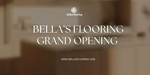 Bella\u2019s Flooring Grand Opening