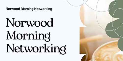 Norwood Morning Networking