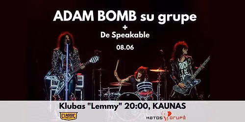 Adam Bomb su grupe |Kaunas|