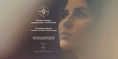 The Inner Compass ~ Permission To Be Me