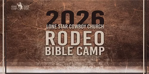 2026 Rodeo Bible Camp!