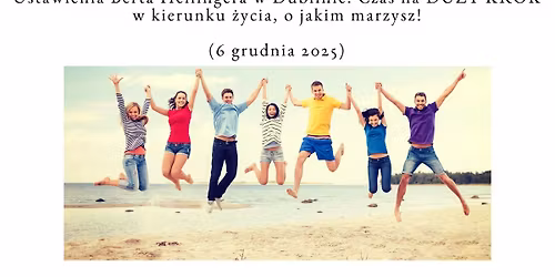 Ustawienia Berta Hellingera w Dublinie (6 grudnia 2025)