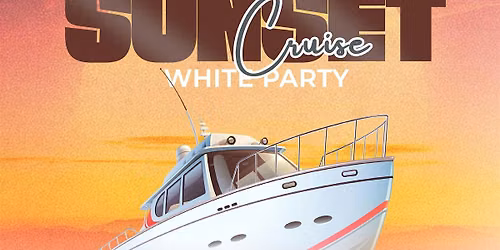 Sunset Cruise White Party 5th edition