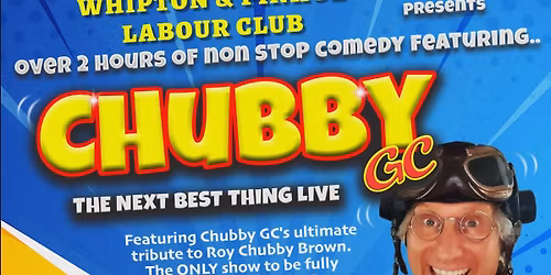 COMEDY NIGHT FEATURING CHUBBY GC