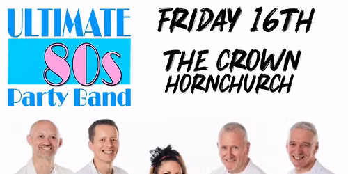 ULTIMATE 80\u2019s back on Friday 16th 