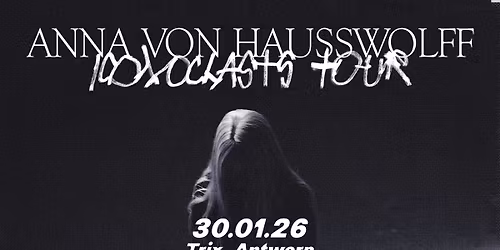 Anna Von Hausswolff \/ Trix