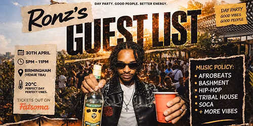 Ronz's Guest List - The day party 