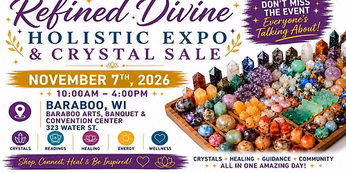 Refined Divine Holistic Expo - Baraboo, WI 