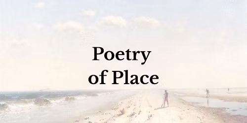 Landscape Art and the Poetry of Place