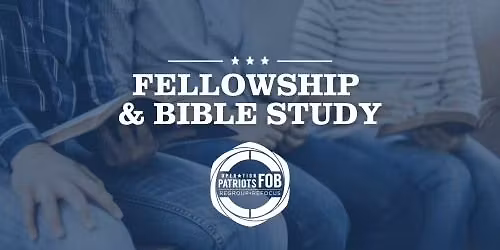 Fellowship & Bible Study