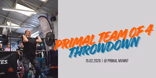 PRIMAL TEAM OF 4 THROWDOWN