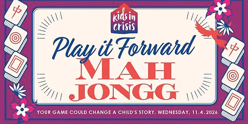 Kids In Crisis Play It Forward Mah Jongg