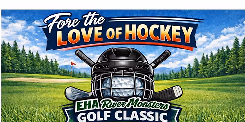 EHA Fore the Love of Hockey Golf Tournament 