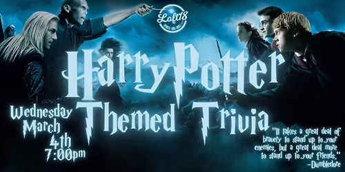 Harry Potter Themed Trivia at Loft18!