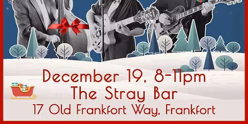 Holiday Trio Show @Stray Bar!