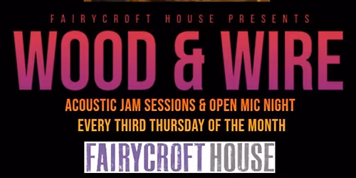 Wood & Wire Acoustic Jam Night