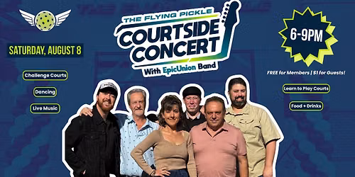 Courtside Concert at the Flying Pickle in Nampa with EpicUnion Band on August 8