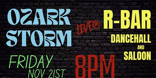 Ozark Storm @ R Bar Dance Hall and Saloon Grove, OK