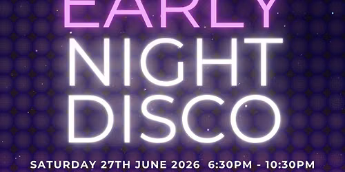 Early Night Disco