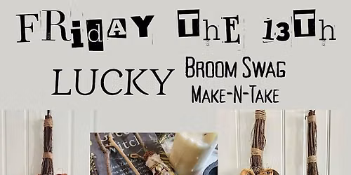 Friday the 13th LUCKY Broom Swag Make-N-Take
