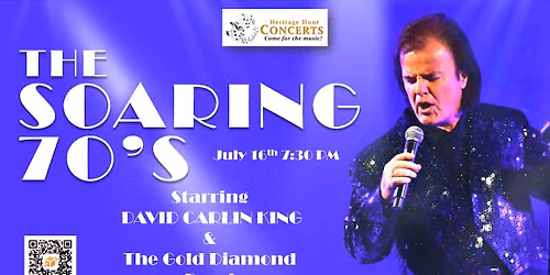 SOARING 70's starring DAVID CARLIN KING & The Gold Diamond Band