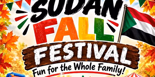 Sudan Fall Festival 