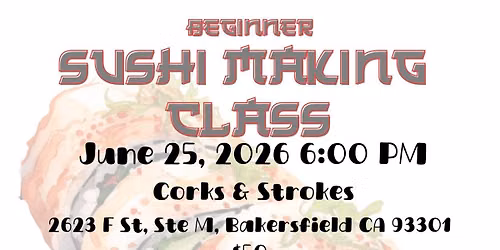 "Sushi Making Class" In-Studio Party!