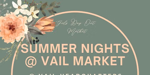 Summer Nights @ Vail — Vail Headquarters