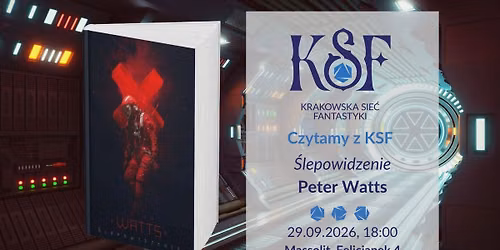 Czytamy z KSF: \u201e\u015alepowidzenie\u201d Petera Wattsa