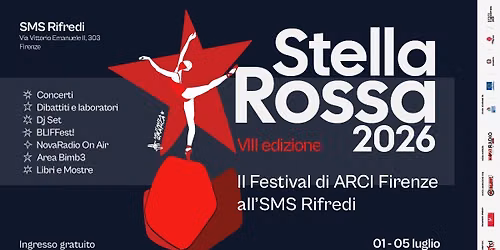 STELLA ROSSA FEST \u2605 dall'1 al 5 luglio 2026 \u2605 SMS Rifredi, Firenze