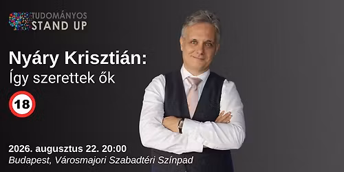 Ny\u00e1ry Kriszti\u00e1n: \u00cdgy szerettek \u0151k 18+ \/ BUDAPEST