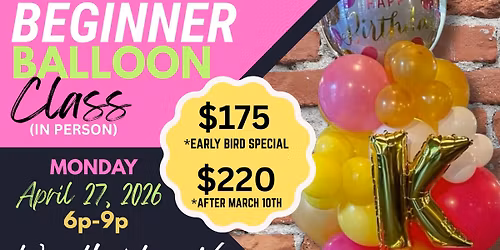 Beginner Balloon Class