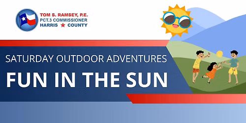 Saturday Outdoor Adventures - Fun in the Sun