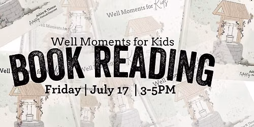 Kids' Book Reading: Well Moments for Kids