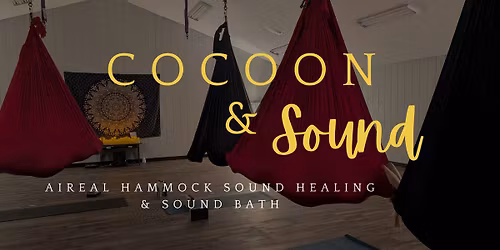Cocoon & Sound: AIReal Hammock Sound Healing & Sound Bath