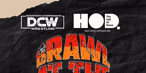 Brawl At The Hall - No Ring Pro Wrestling