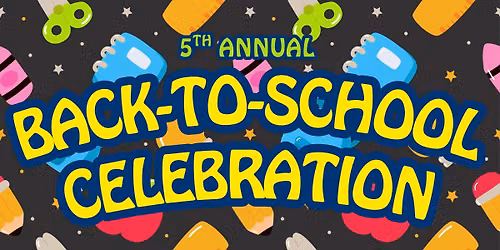 CHIP's Back-to-School Celebration