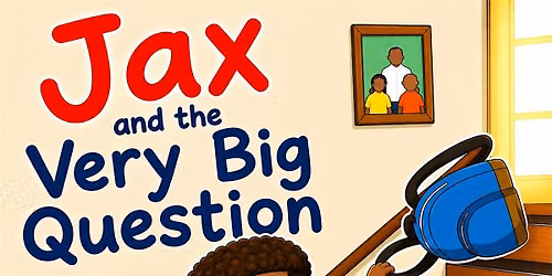 Barnes & Noble Book Signing: Jax and the Very Big Question