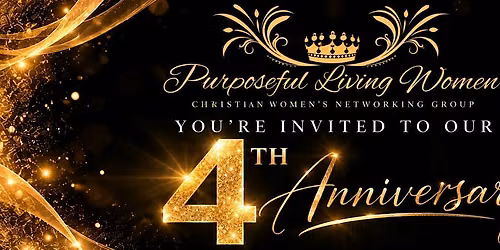 FOUR YEARS OF GOD\u2019S FAITHFULNESS A Purposeful Living Women Celebration