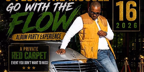 J-Flow The Muscle "GO WITH THE FLOW" Album Party Experience