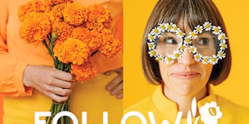 Follow the Blooms FREE EVENT