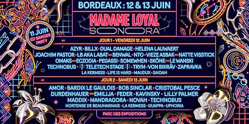 MADAME LOYAL x SONORA : BORDEAUX 2026