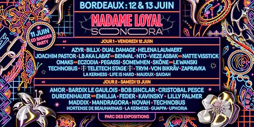 MADAME LOYAL x SONORA : BORDEAUX 2026